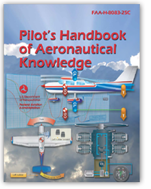 Pilot’s Handbook of Aeronautical Knowledge<br />FAA-H-8083-25C